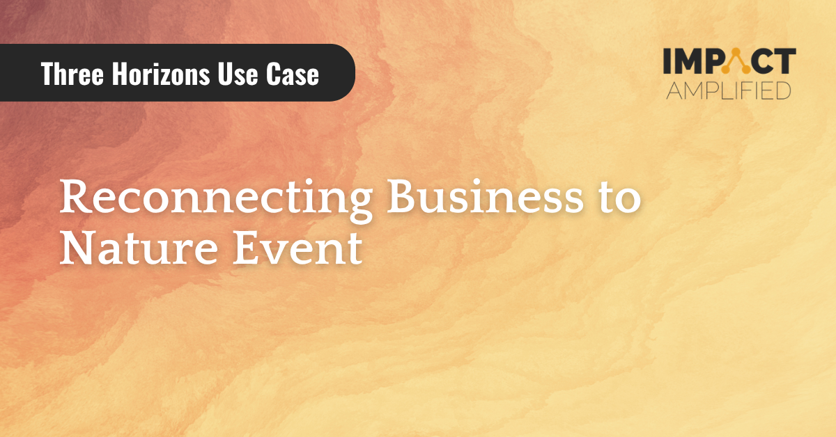 Reconnecting Business to Nature Event